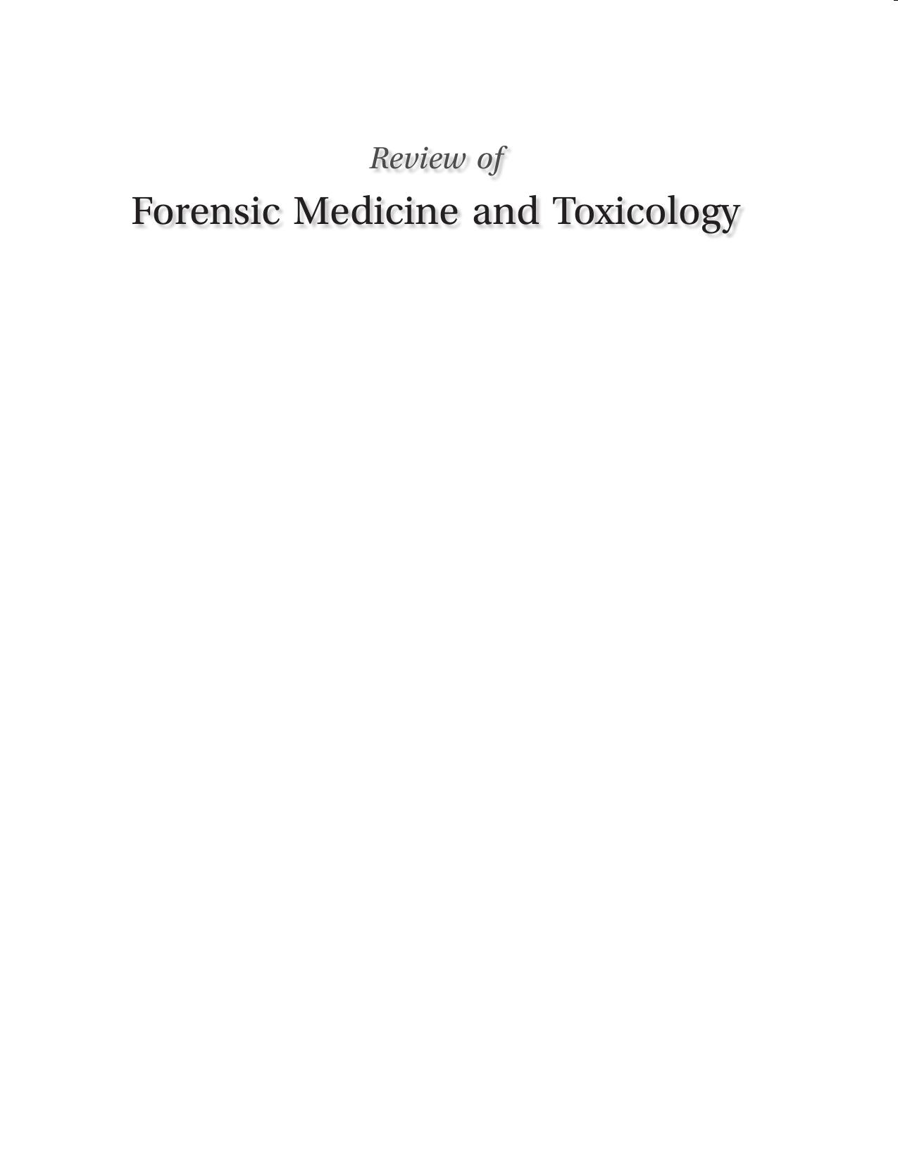 Review Of Forensic Medicine And toxicology Including Clinical And Pathological Aspects by Gautam Biswas