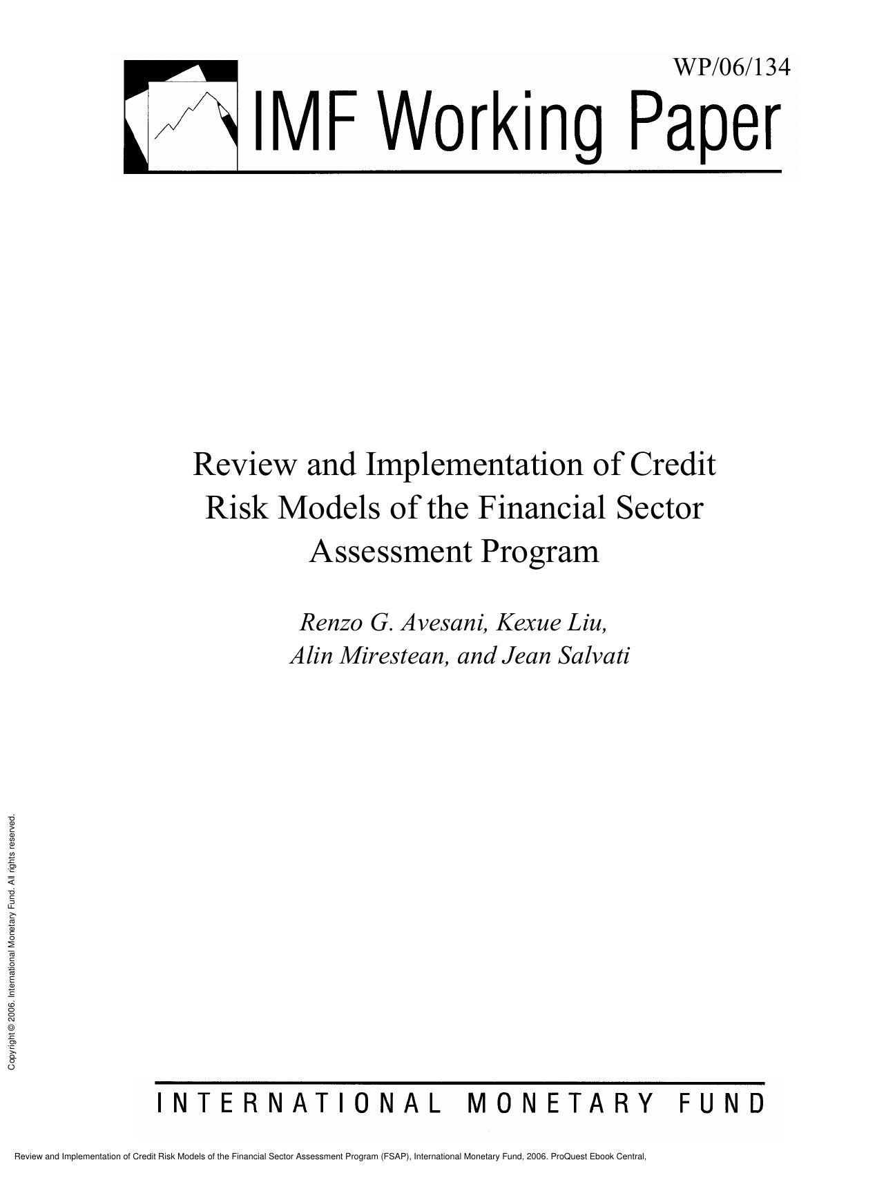 Review and Implementation of Credit Risk Models of the Financial Sector Assessment Program (FSAP) by Renzo G. Avesani; Kexue Liu; Alin Mirestean