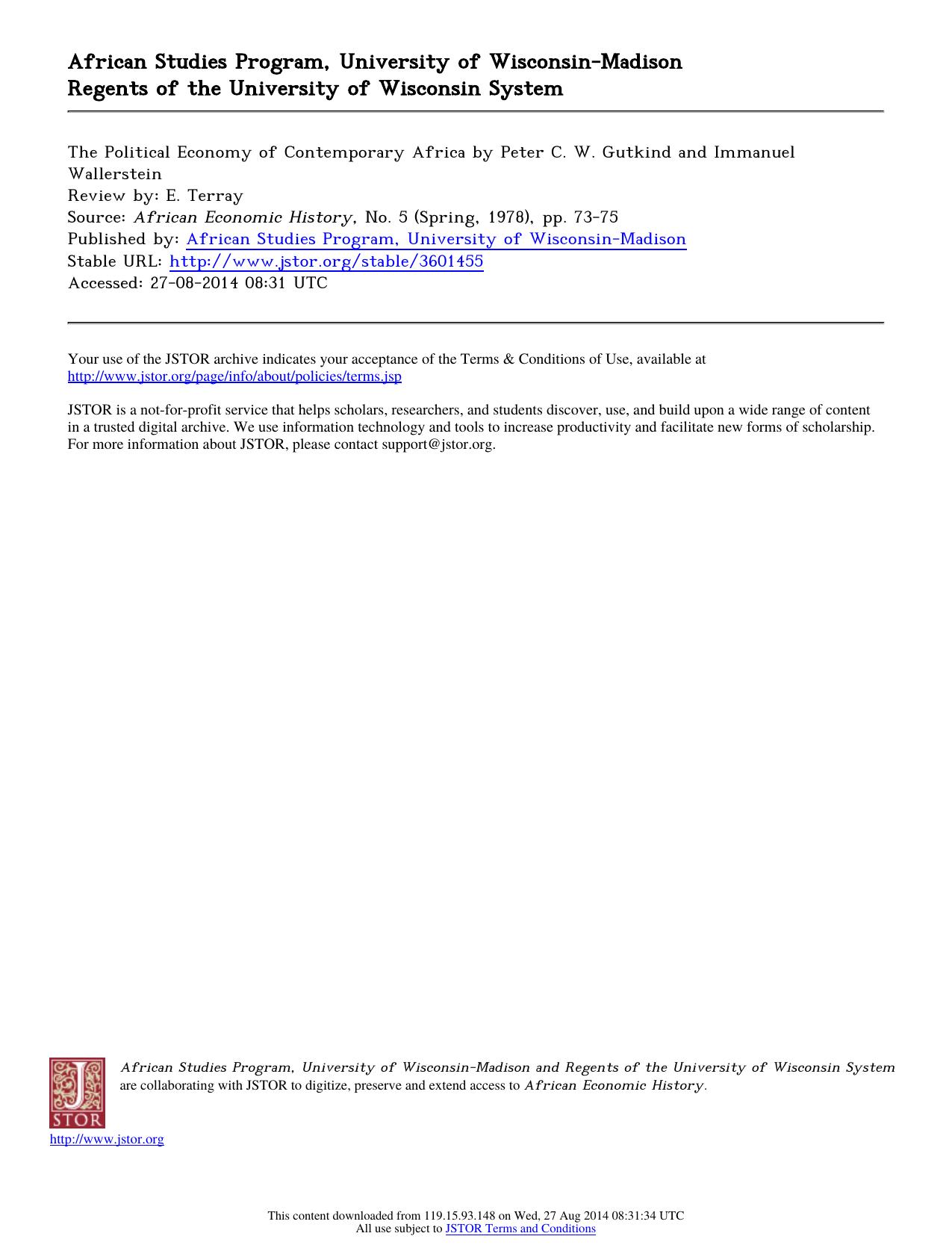 Review by E. Terray by The Political Economy of Contemporary Africa by Peter C. W. Gutkind & Immanuel Wallerstein