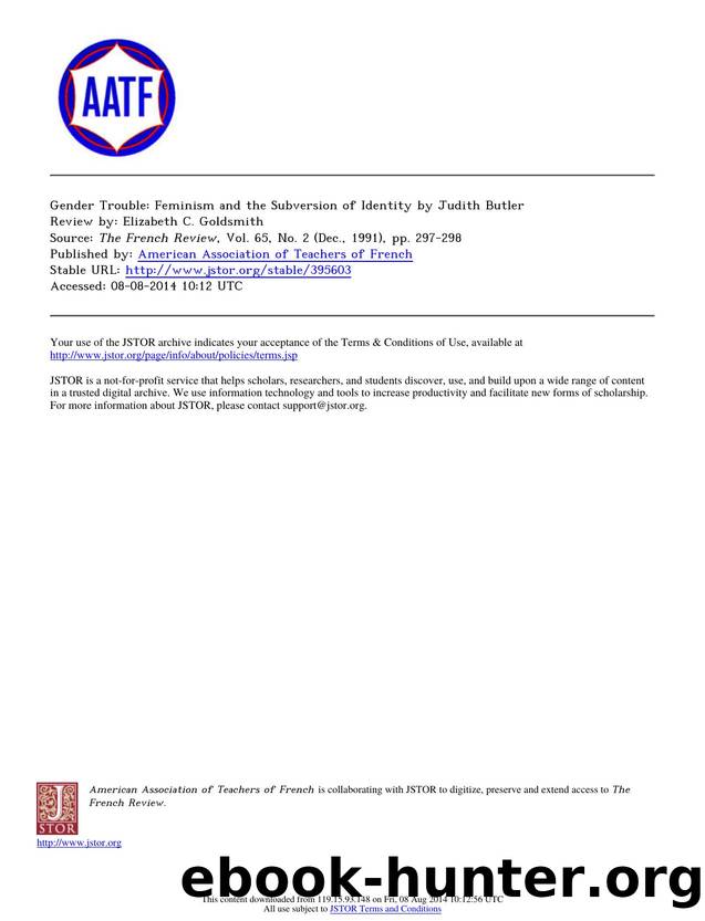 Review by Elizabeth C. Goldsmith by Gender Trouble Feminism & the Subversion of Identity by Judith Butler