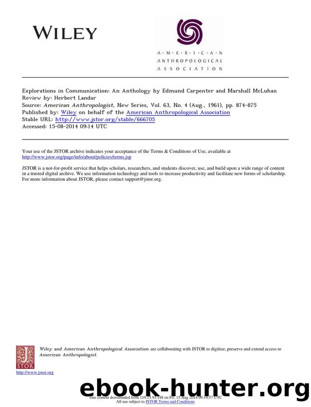 Review by Herbert Landar by Explorations in Communication An Anthology by Edmund Carpenter & Marshall McLuhan