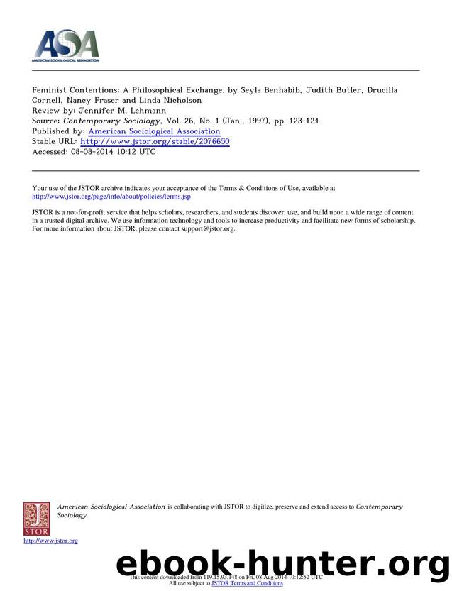 Review by Jennifer M. Lehmann by Feminist Contentions A Philosophical Exchange. by Seyla Benhabib Judith Butler