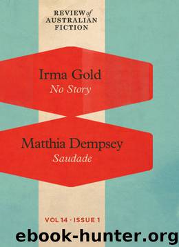 Review of Australian Fiction, Volume 14, Issue 1 by Irma Gold