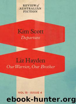 Review of Australian Fiction, Volume 15, Issue 4 by Kim Scott