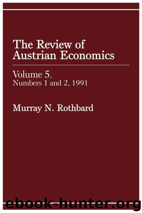 Review of Austrian Economics, Volume 5 by Murray N. Rothbard