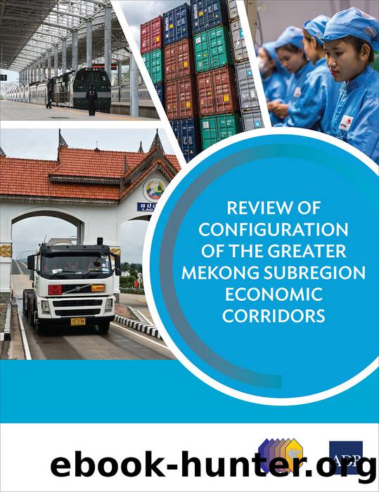 Review of Configuration of the Greater Mekong Subregion Economic Corridors by Asian Development Bank;