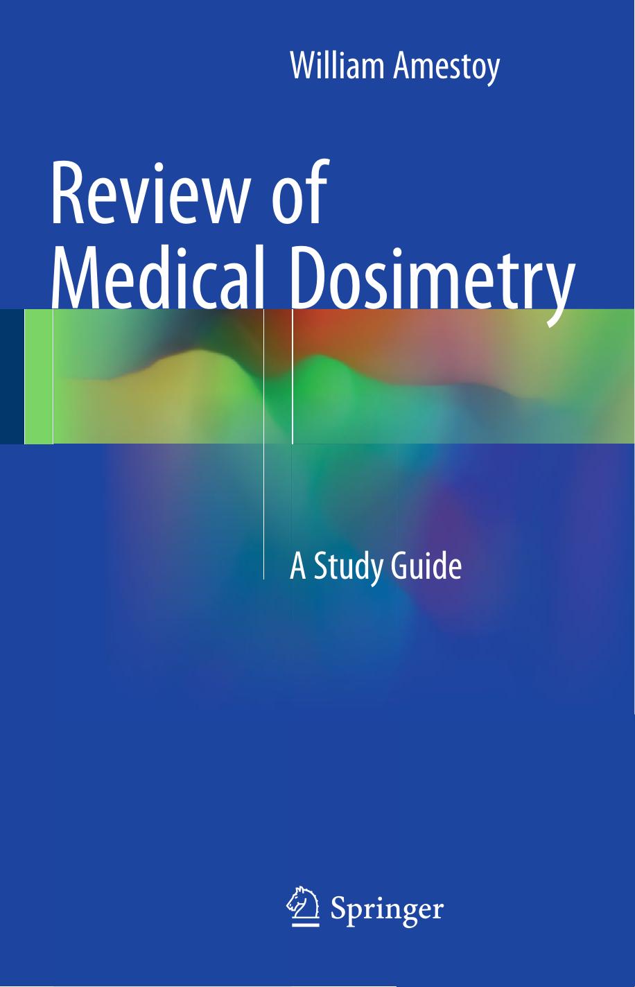 Review of Medical Dosimetry by A Study Guide