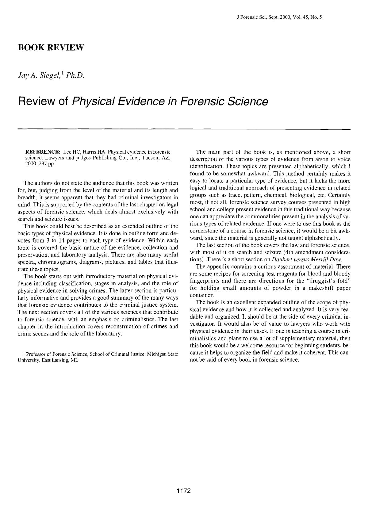 Review of Physical Evidence in Forensic Science by Siegel JA