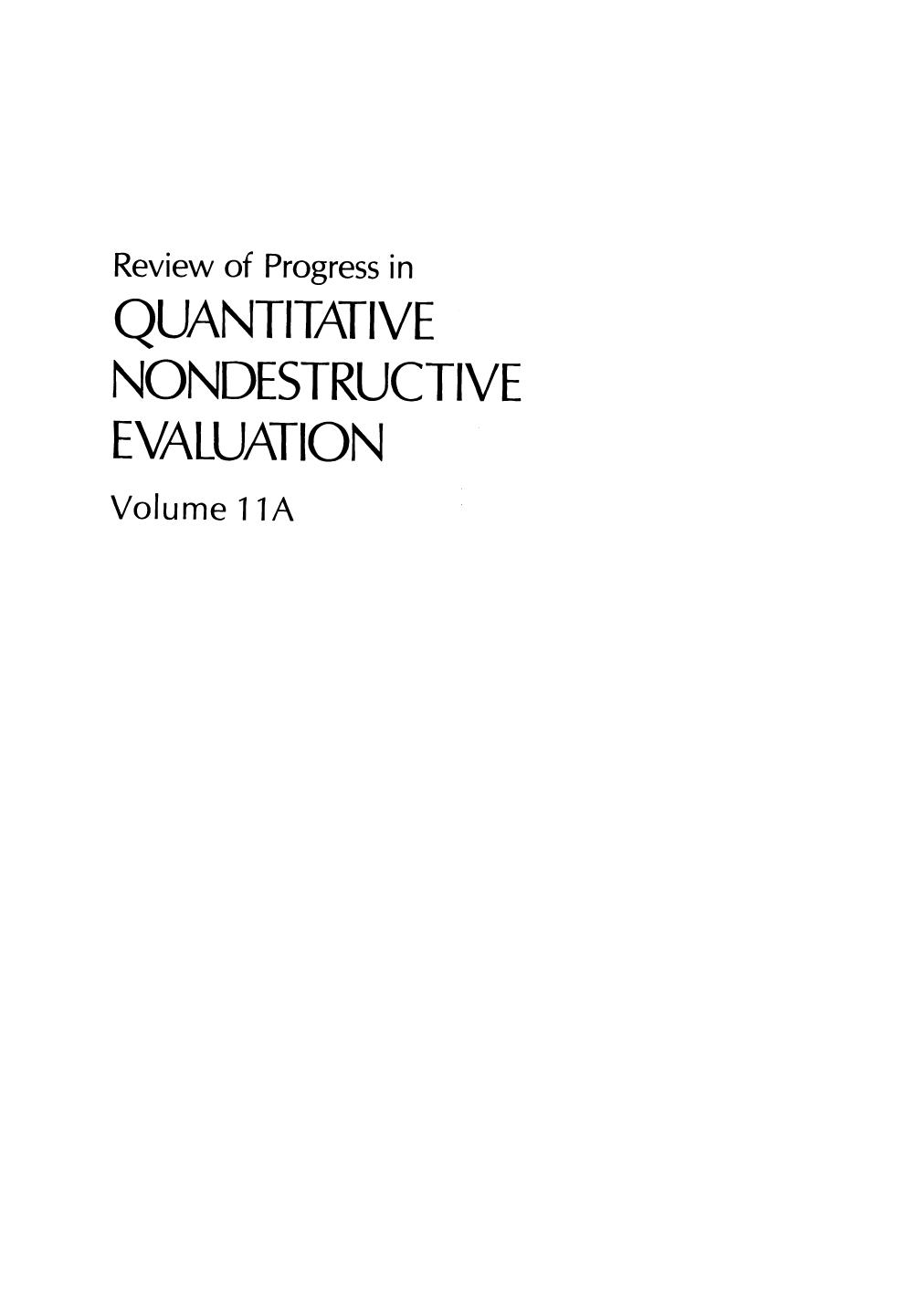 Review of Progress in Quantitative Nondestructive Evaluation by C. W. Frank S. M. Wolf (auth.) Donald O. Thompson Dale E. Chimenti (eds.)