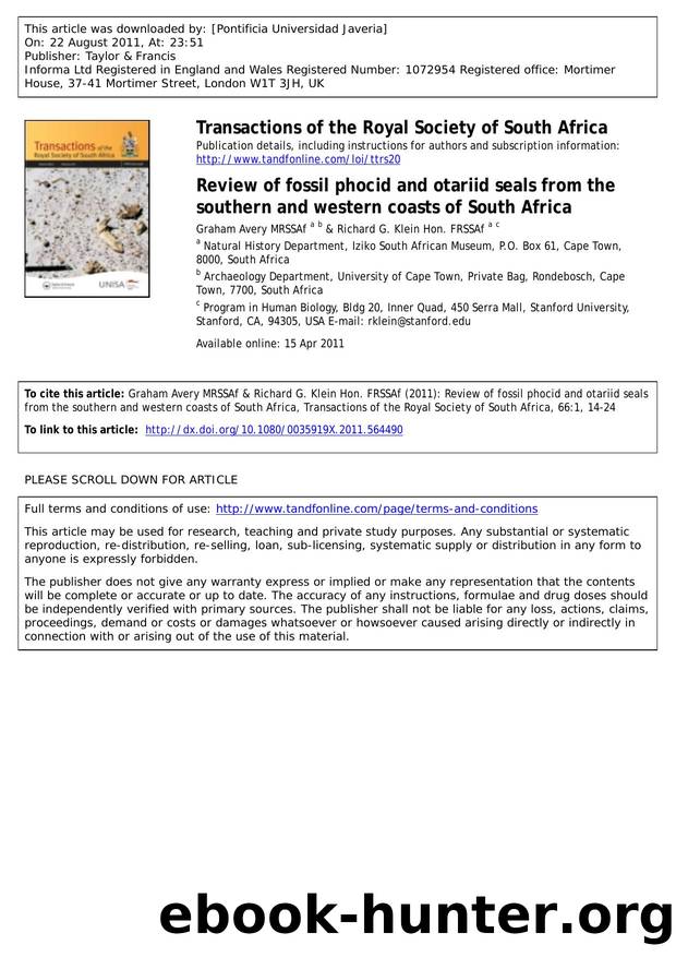 Review of fossil phocid and otariid seals from the southern and western coasts of South Africa by Graham Avery MRSSAf a b * & Richard G. Klein Hon. FRSSAf a c