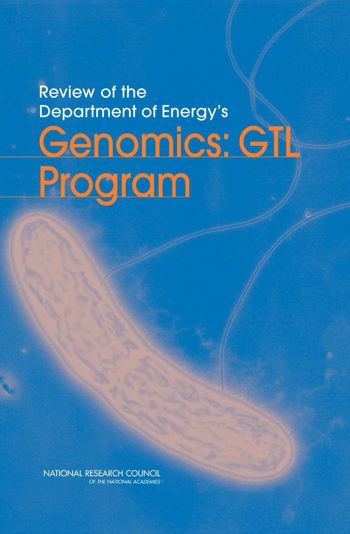 Review of the Department of Energy's Genomics, GTL program by National Research Council (U.S.). Committee on Review of the Department of Energy's Genomics