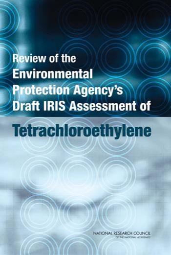 Review of the Environmental Protection Agency's Draft IRIS Assessment of Tetrachloroethylene by unknow