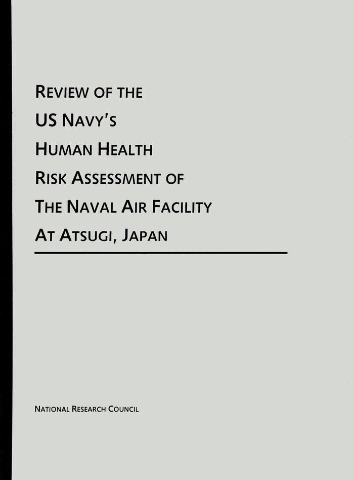 Review of the US Navy's human health risk assessment of the naval air facility at Atsugi, Japan by unknow