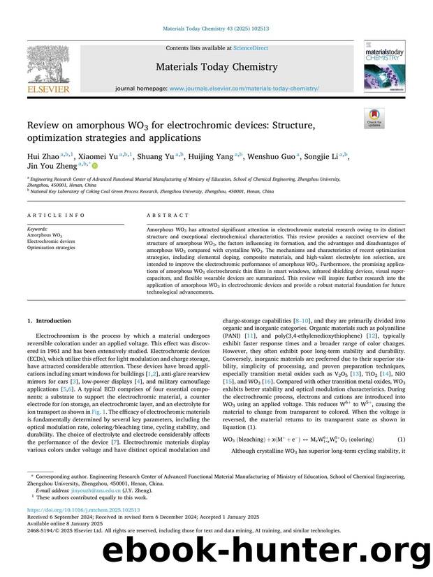 Review on amorphous WO3 for electrochromic devices: Structure, optimization strategies and applications by Hui Zhao & Xiaomei Yu & Shuang Yu & Huijing Yang & Wenshuo Guo & Songjie Li & Jin You Zheng