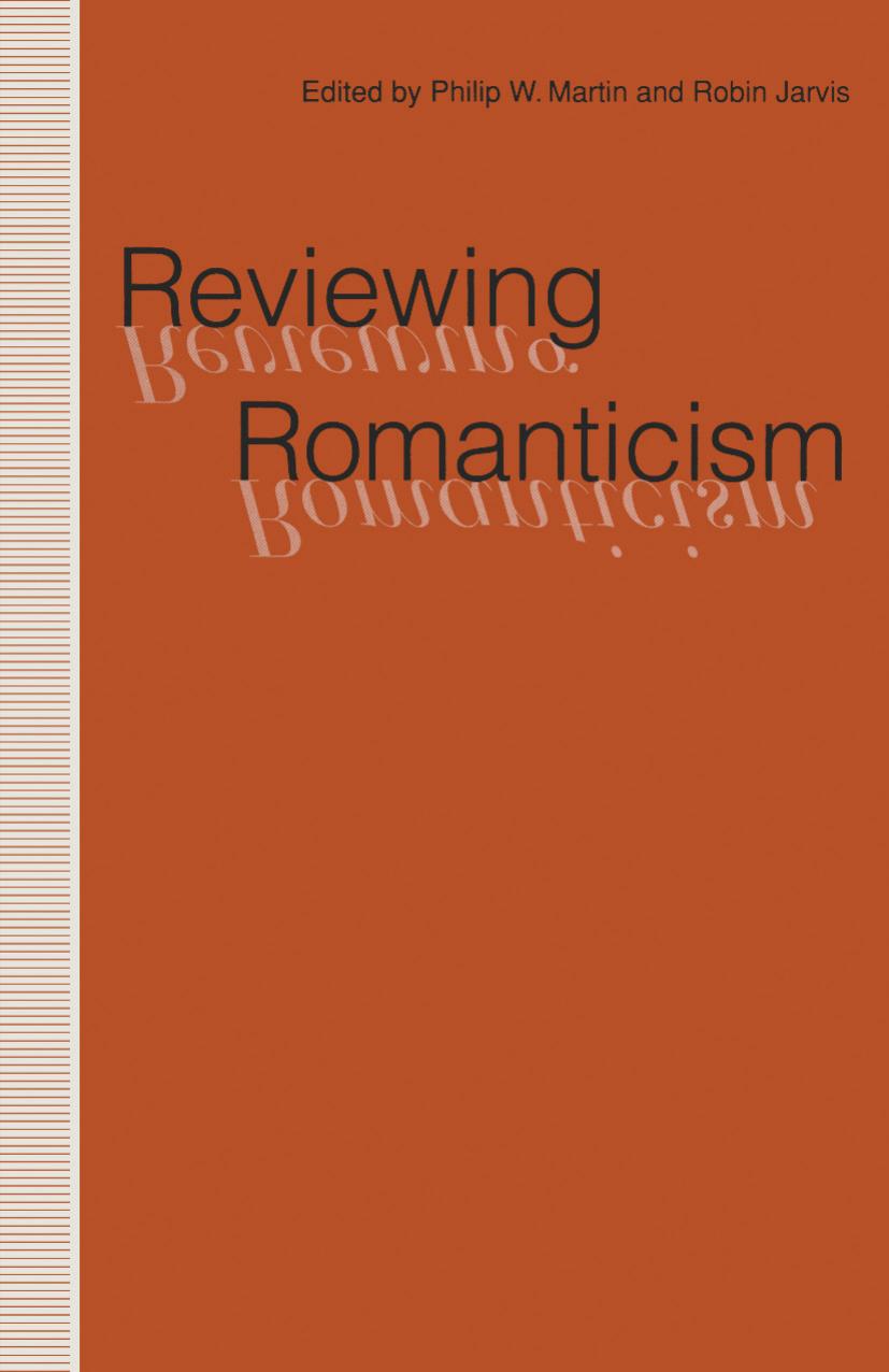 Reviewing Romanticism by Philip W. Martin Robin Jarvis (eds.)