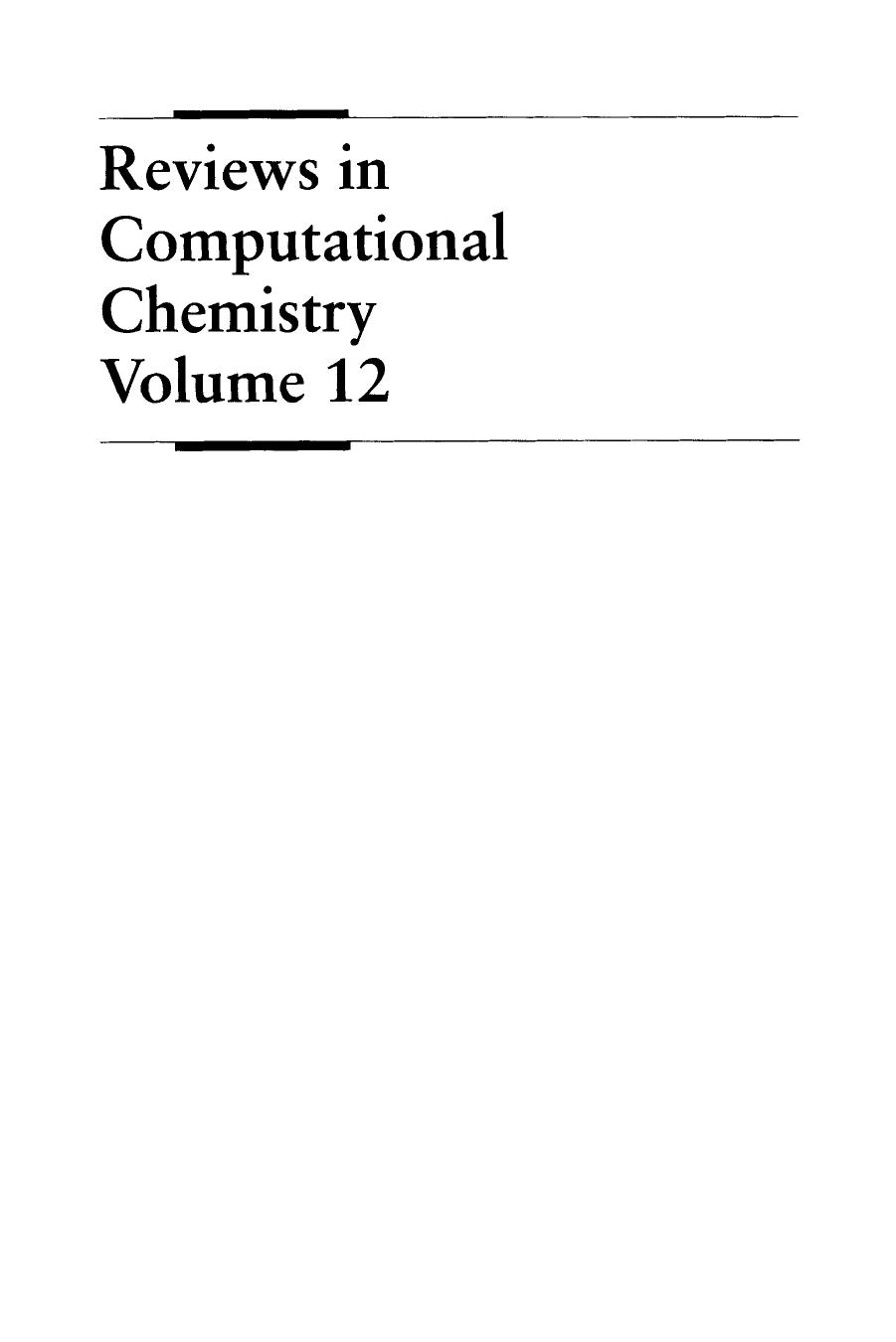 Reviews in Computational Chemistry, Vol. 12 by Kenny B. Lipkowitz Kenny B. Lipkowitz Donald B. Boyd (Eds.)