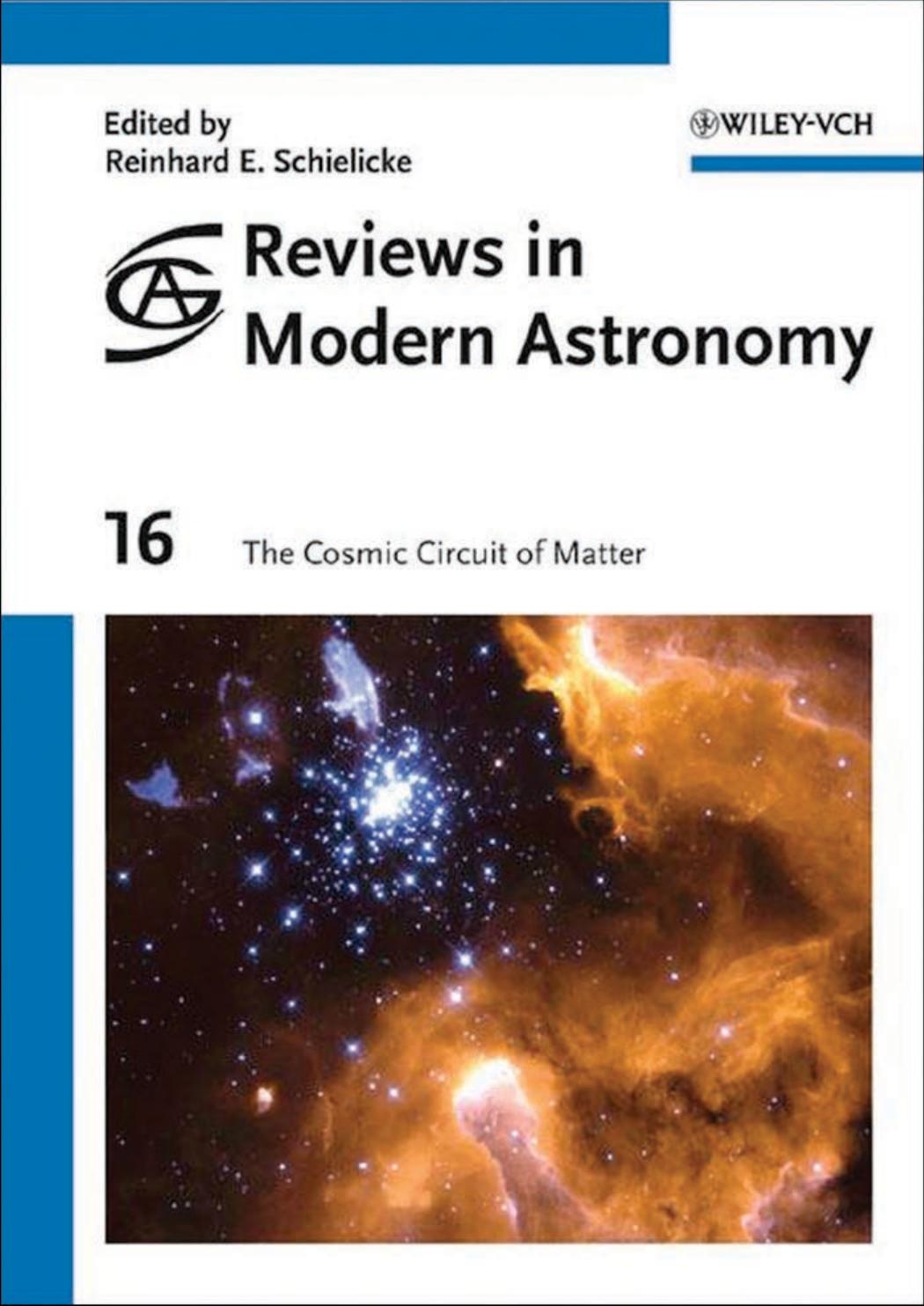 Reviews in Modern Astronomy #16: The Cosmic Circuit of Matter by Reinhard E. Schielicke
