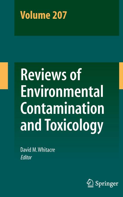 Reviews of Environmental Contamination and Toxicology Volume 207 by David M. Whitacre