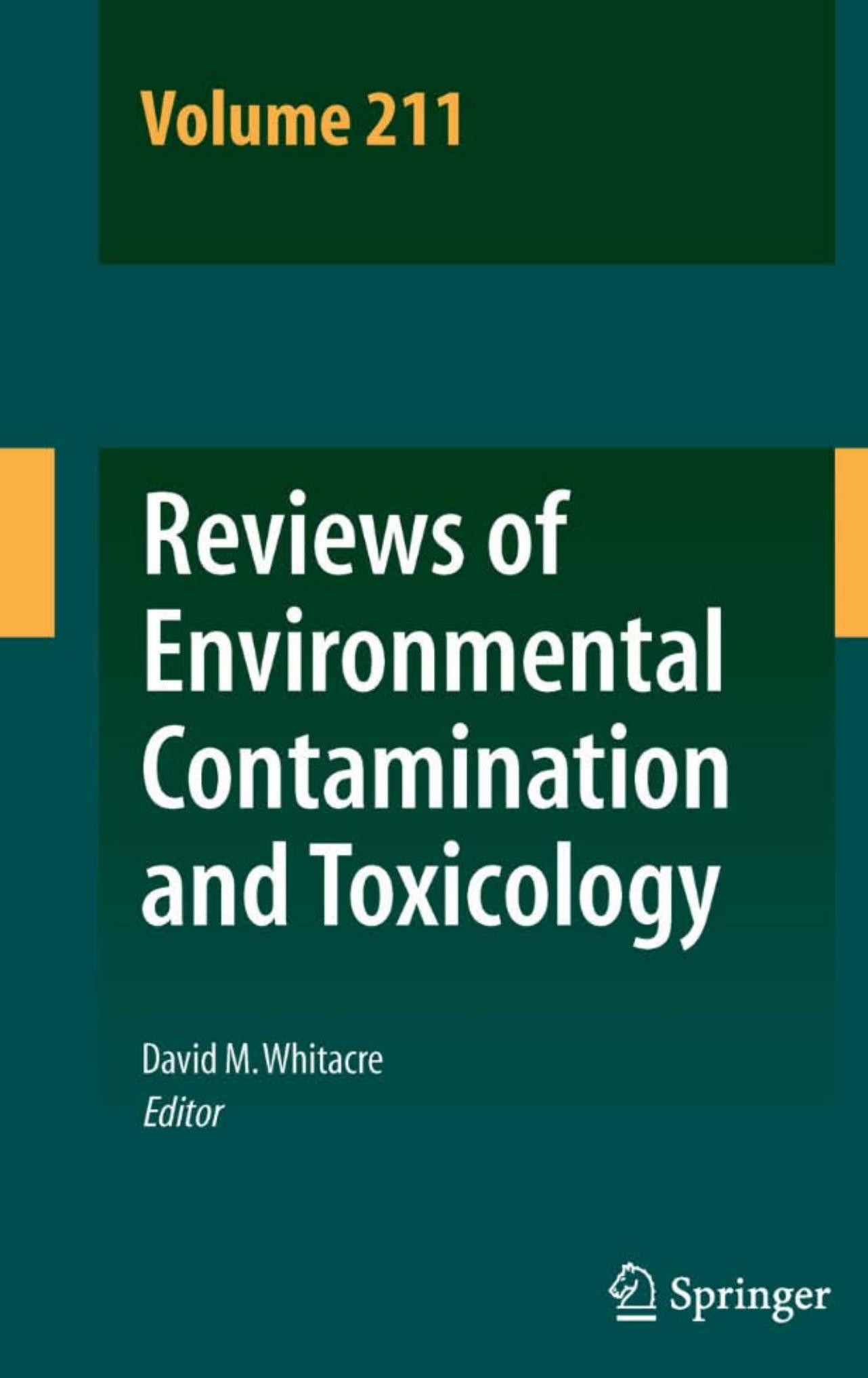 Reviews of Environmental Contamination and Toxicology, Volume 211 by David M. Whitacre