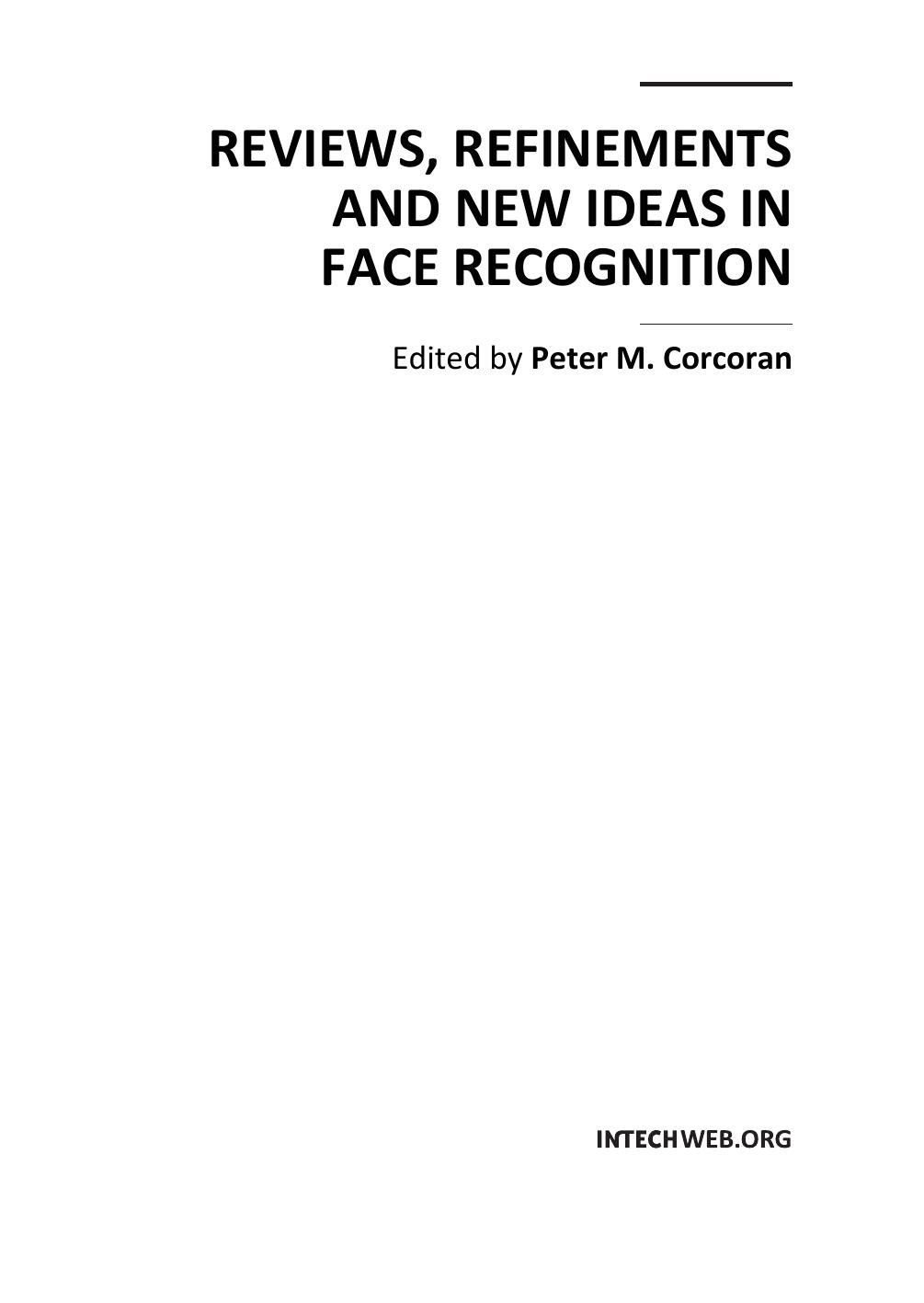 Reviews, Refinements and New Ideas in Face Recognition by Corcoran P.M. (Ed.)