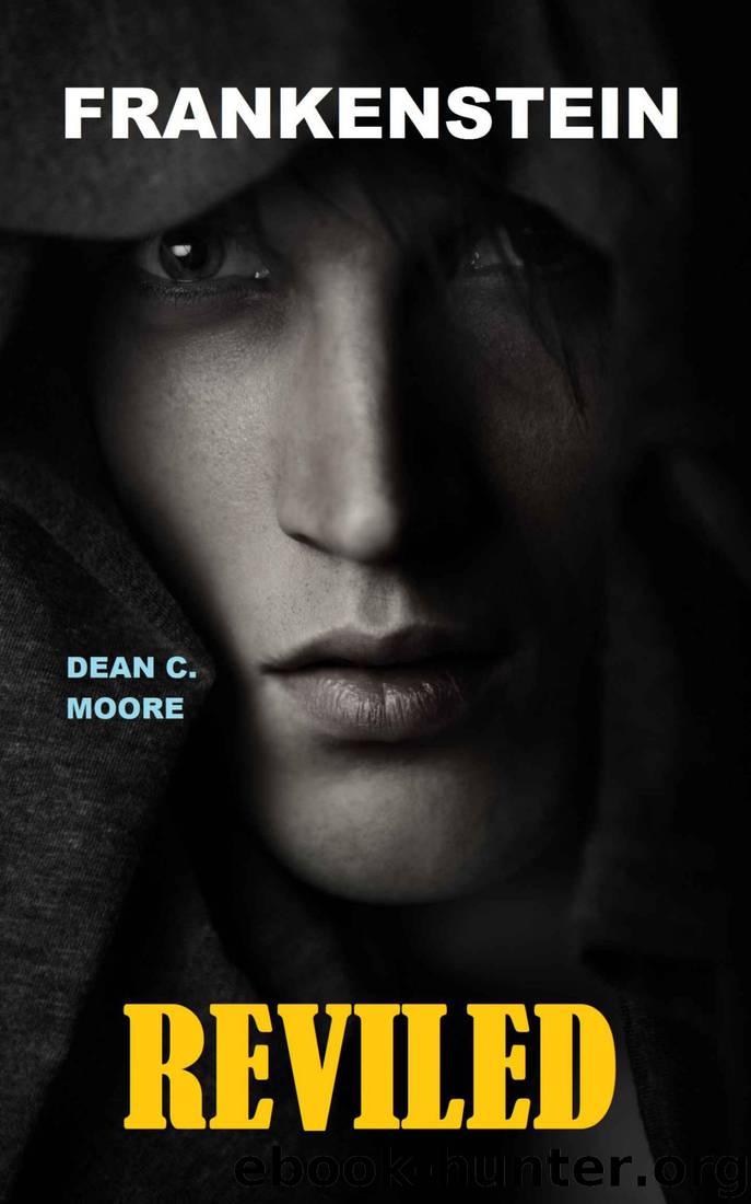 Reviled (Frankenstein Book 2) by Dean C. Moore