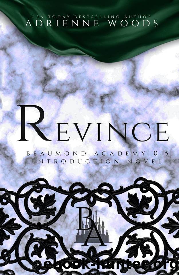 Revince: Beaumond Academy Introduction Novel by Woods Adrienne