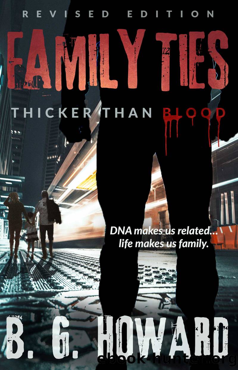 Revised Edition Family Ties by B. G. Howard