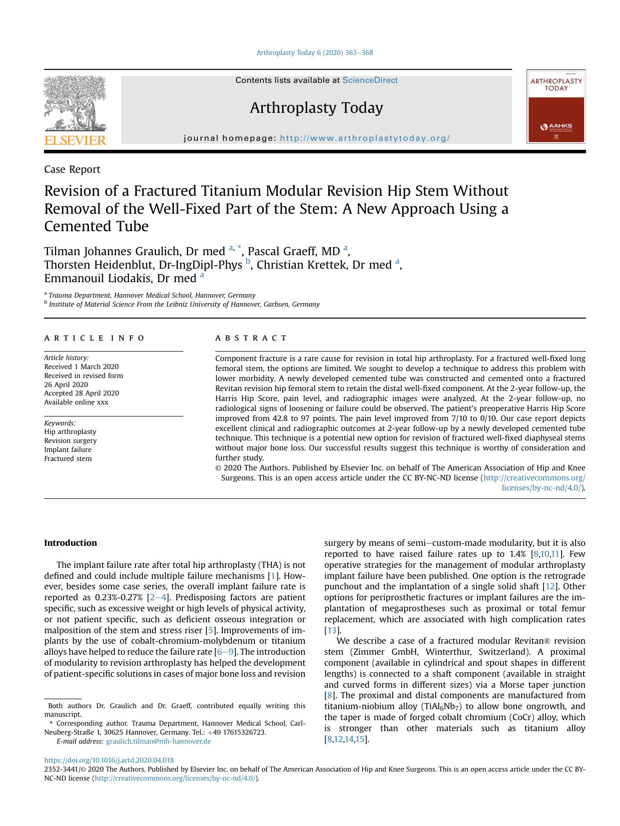 Revision of a Fractured Titanium Modular Revision Hip Stem Without Removal of the Well-Fixed Part of the Stem: A New Approach Using a Cemented Tube by unknow