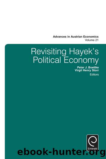 Revisiting Hayek's Political Economy by Boettke Peter J.;Storr Virgil Henry;Boettke Peter J.;
