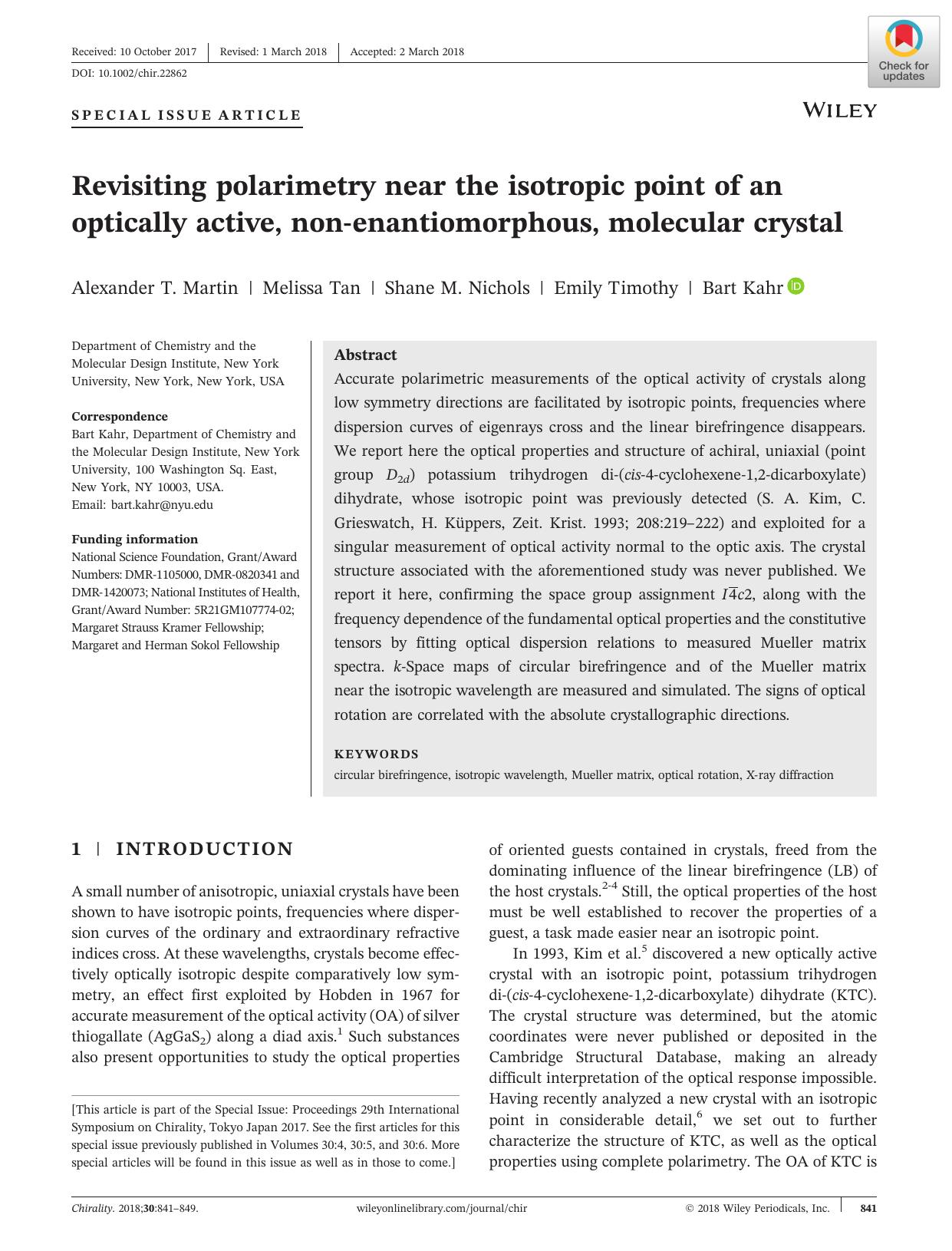 Revisiting polarimetry near the isotropic point of an optically active, nonâenantiomorphous, molecular crystal by Alexander T. Martin Melissa Tan Shane M. Nichols Emily Timothy Bart Kahr