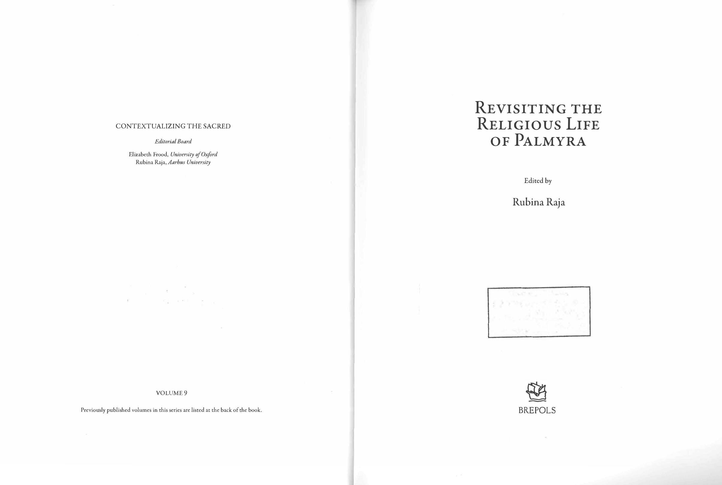 Revisiting the Religious Life of Palmyra: 9 by Rubina Raja (editor)