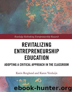 Revitalizing Entrepreneurship Education by Karin Berglund & Karen Verduijn