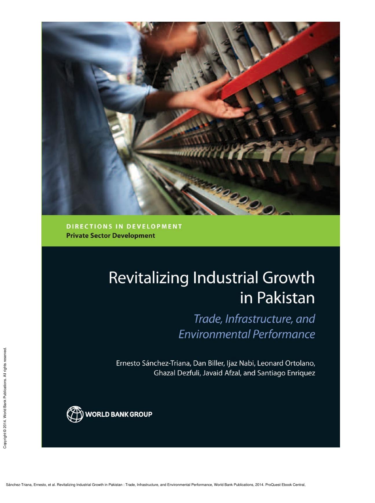 Revitalizing Industrial Growth in Pakistan : Trade, Infrastructure, and Environmental Performance by Ernesto Sánchez-Triana; Dan Biller; Ijaz Nabi; Ijaz Nabi