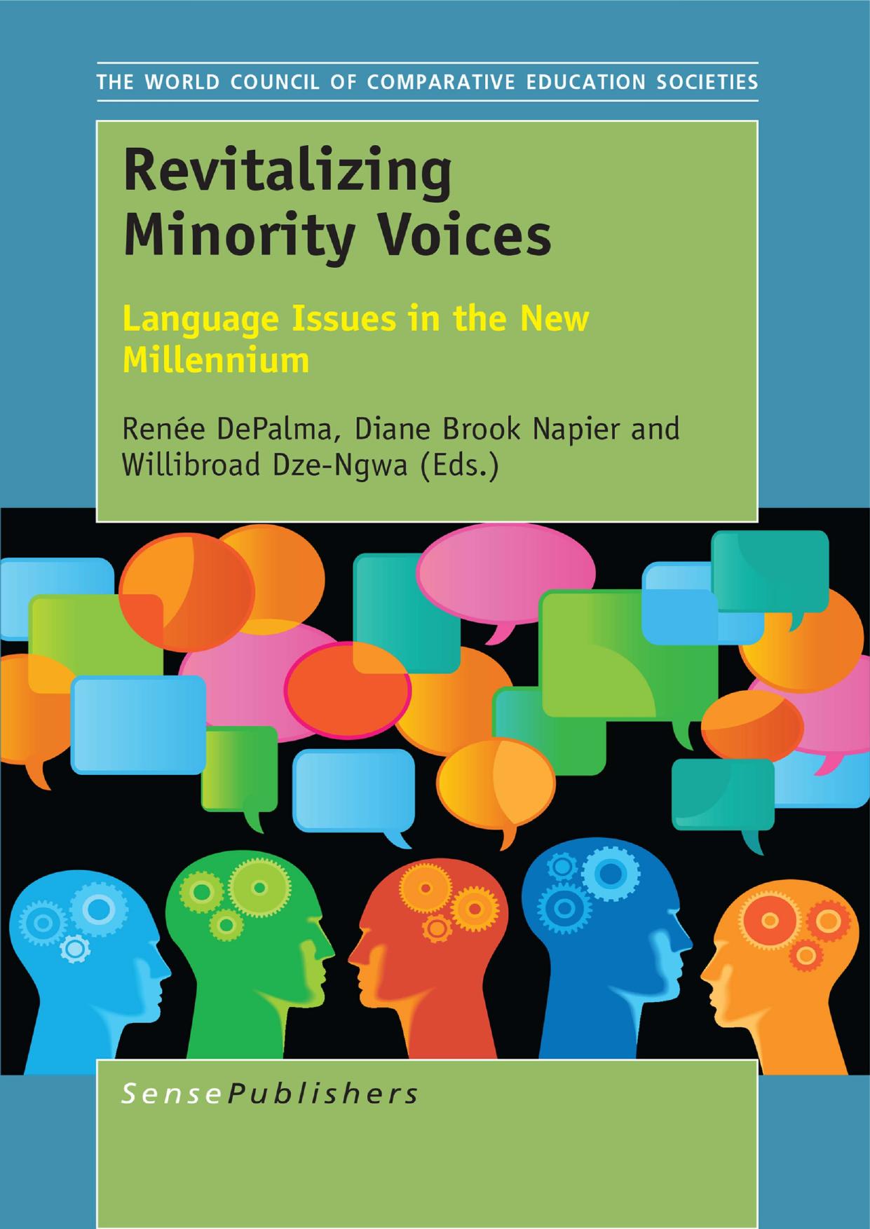 Revitalizing Minority Voices: Language Issues in the New Millennium by Unknow
