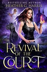 Revival of the Court by Harris Heather G