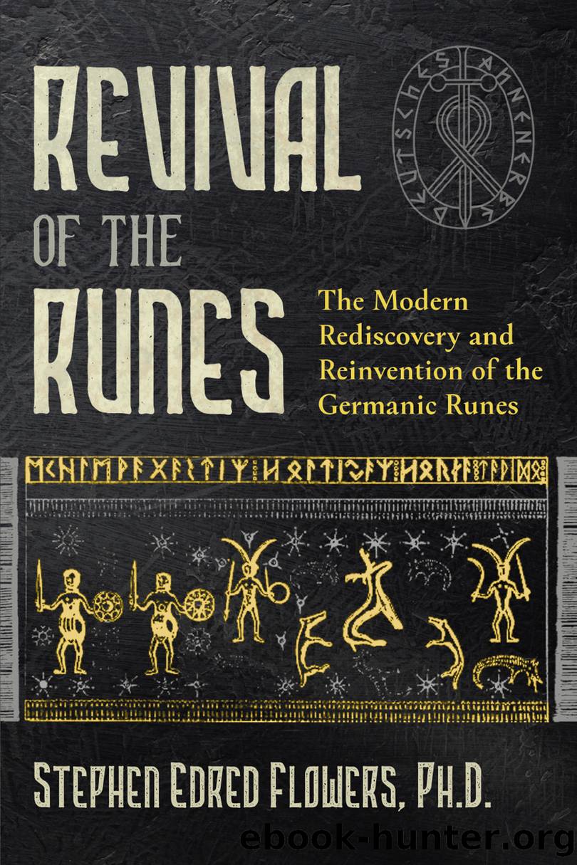 Revival of the Runes by Stephen E. Flowers