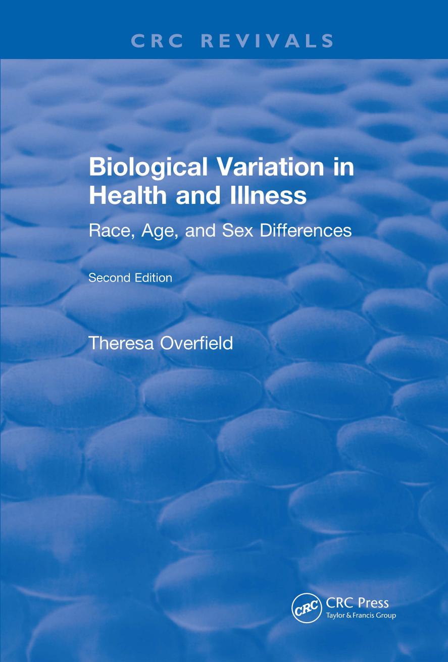 Revival: Biological Variation in Health and Illness (1995) : Race, Age, and Sex Differences by Overfield Theresa