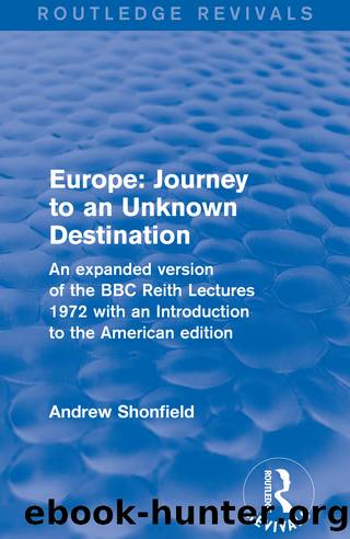 Revival: Europe: Journey to an Unknown Destination (1972) by Andrew Shonfield