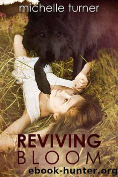 Reviving Bloom (Bloom Daniels Series) by Michelle Turner