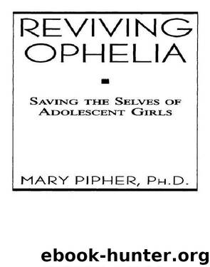 Reviving Ophelia by Mary Pipher