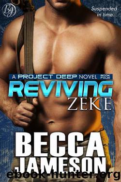 Reviving Zeke (Project DEEP Book 4) by Becca Jameson