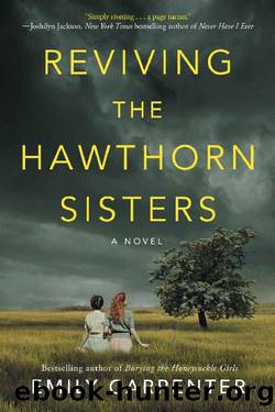 Reviving the Hawthorn Sisters by Emily Carpenter