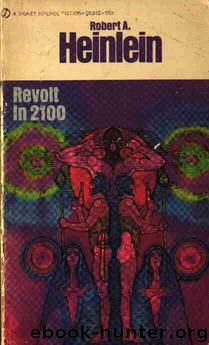 Revolt In 2100 by Robert A. Heinlein