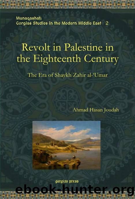 Revolt in Palestine in the Eighteenth Century by Joudah Ahmad;