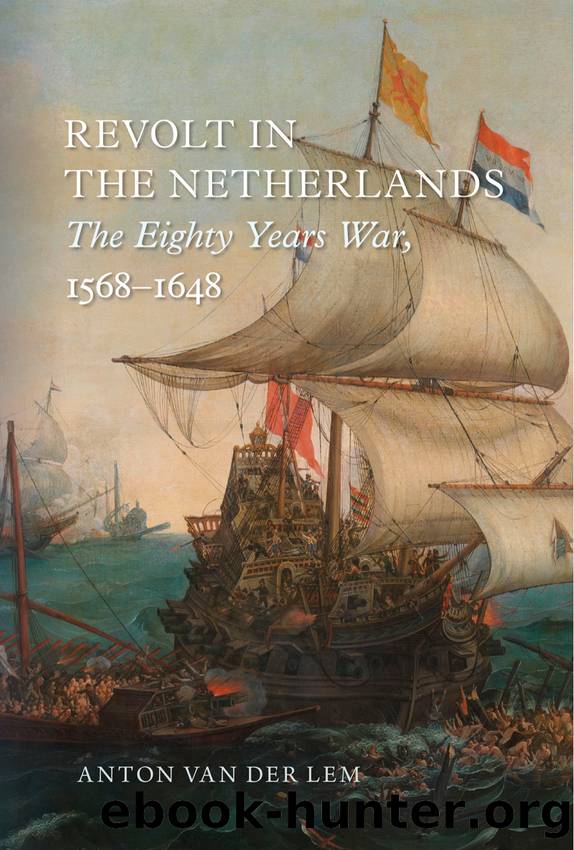 Revolt in the Netherlands by Anton van Der Lem