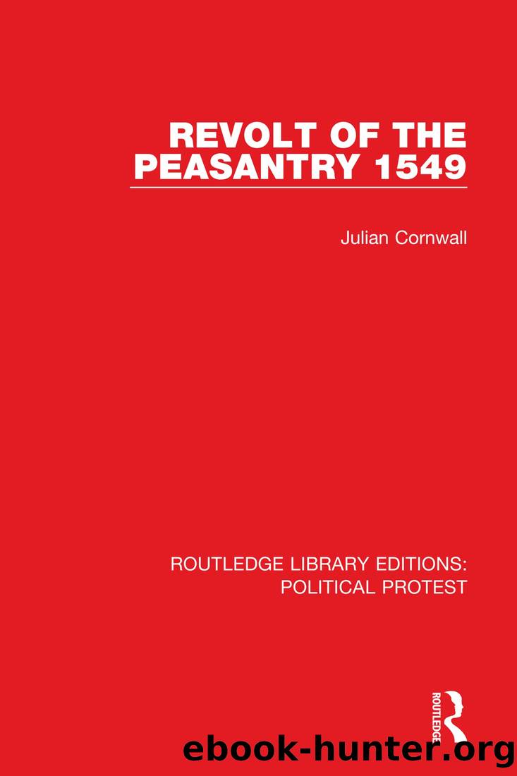 Revolt of the Peasantry, 1549 by Julian Cornwall
