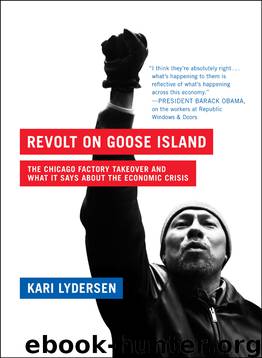 Revolt on Goose Island by Kari Lydersen