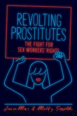 Revolting Prostitutes by Molly Smith & Juno Mac