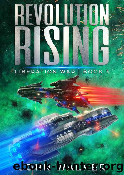 Revolution Rising: Liberation War Book 3 (Legacy War) by John Walker