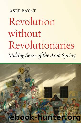 Revolution Without Revolutionaries by Bayat Asef